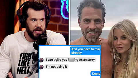 PROOF: THIS Is What Hunter Biden Thinks Of Asians! | Louder With Crowder