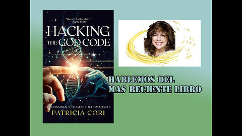 Hackeando el código de Dios Lo nuevo de Patricia Cori el chisme cósmico