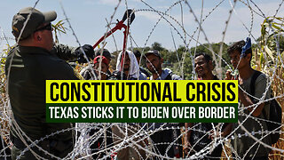 Constitutional Crisis: Texas Sticks it to Biden over Border