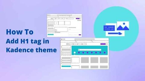 How To Add H1 Title Tag In Kadence Theme