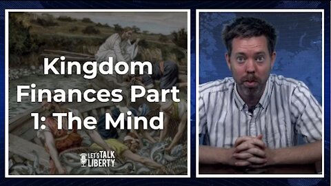 Kingdom Finances Part 1 - The Mind