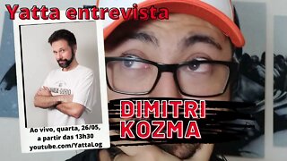 Yatta entrevista Dimitri Kozma
