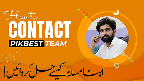 Facing any Problem Related to Pikbest? Lets Contact with Pikbest Team