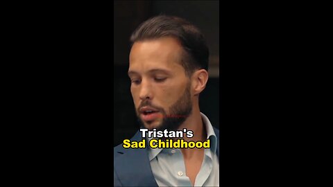 Tristan Tate's Sad Childhood
