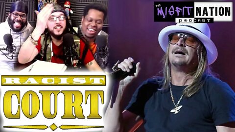 Kid Rock's Drunken Rant | Racist Court