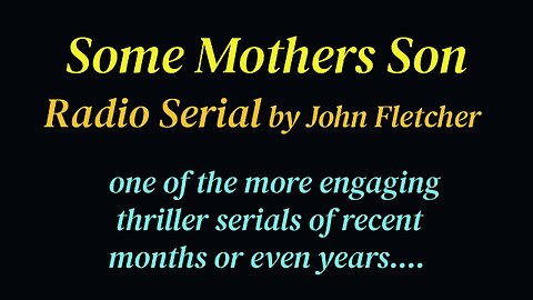 Some Mother's Son (Radio Serial) 1987