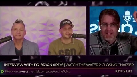 Dr. Bryan Ardis - WATCH THE WATER 2 (Synthetic snake venom in the jabs)