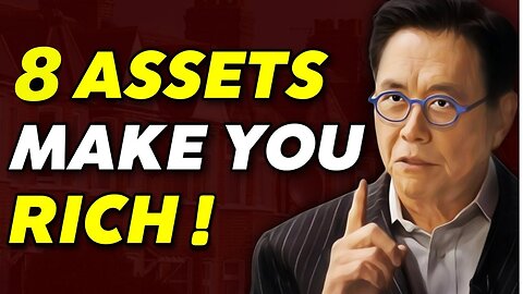 8 Assets That Makes You Rich and Never Work Again