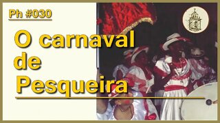 O carnaval de Pesqueira | Ph #030