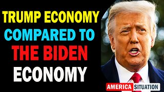 X22 Dave Report! Trump Economy Compared To The Biden Economy