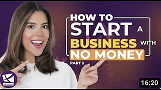 How to Start a Business with No Money - Part 2