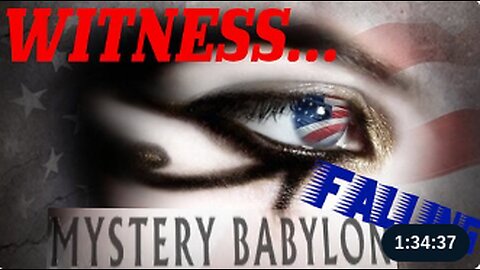 WITNESS Mystery Babylon FALLING | The End-GAME Zionist Destruction of America