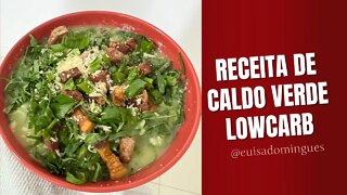 Receita de Caldo Verde Lowcarb - emagreça no frio