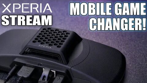Sony Xperia Stream for Xperia 1 IV - Mobile Game Changer!