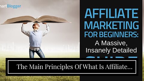 The Main Principles Of What Is Affiliate Marketing? The SPI Ethical Beginner's Guide