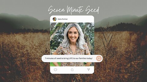 Seven Minute Seed Podcast