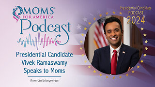 Presidential Candidate Vivek Ramaswamy Speaks to Moms