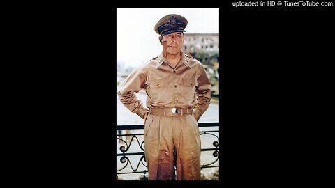 General Douglas MacArthur - These Are Our Men