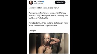 LIBERAL MEDIA GOES SILENT On Trans BLM Activist COMMITTING Mass Shooting In Philadelphia!