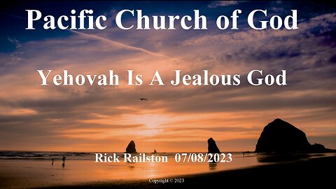 Rick Railston - Yehovah is a Jealous God