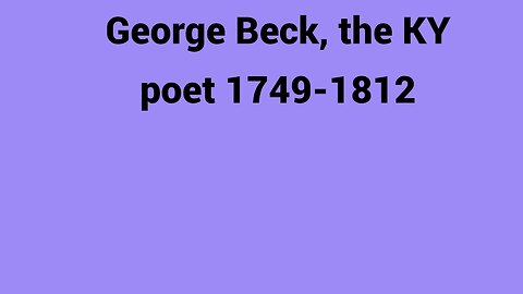 George Beck, the poet