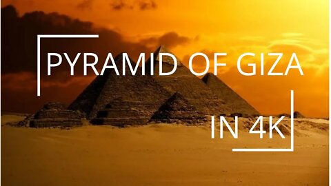 THE PYRAMID OF GIZA IN 4K - DB WORLD