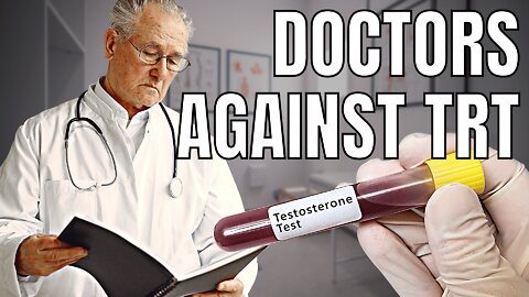 Why Are Most Doctors Against Testosterone Replacement Therapy? [with the Bertonatti Brothers]