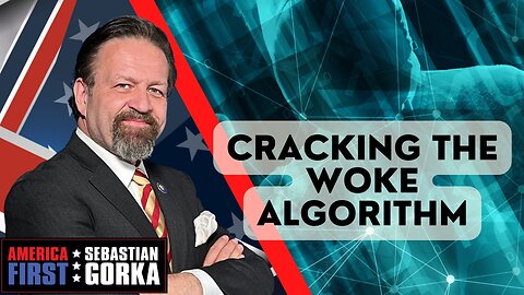 Cracking the woke algorithm. Nick Tenconi with Sebastian Gorka on AMERICA First