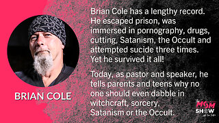 Ep. 72 - Former Incarcerated Satanist Brian Cole Survives the Occult and Tells All