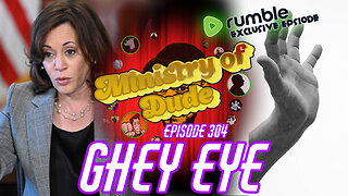 Ghey Eye | Ministry of Dude #304
