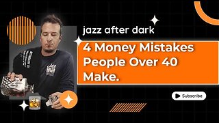 4 Money Mistakes People Over 40 Make