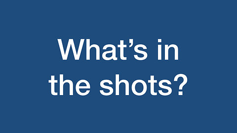 What's in the Shots?