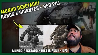 MUNDO RESETADO! (ROBOS GIGANTES O QUE ACONTECEU?)