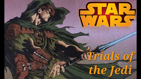 Volume 1.7 - Trials of the Jedi