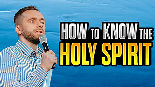 5 Steps to KNOWING the HOLY SPIRIT MORE