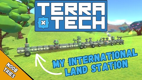 Noob Tries TerraTech :)