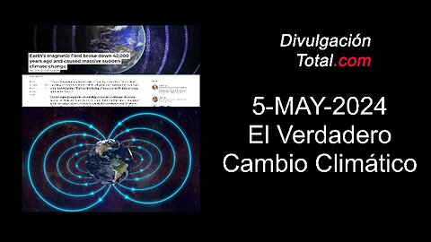 5-MAY-2024 El Verdadero Cambio Climático