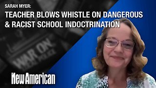 Teacher Blows Whistle on Dangerous & Racist School Indoctrination