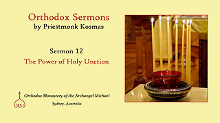 Sermon 12: The Power of Holy Unction