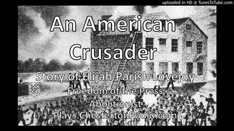 An American Crusader - Elijah Parish Lovejoy