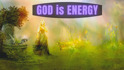 GOD is ENERGY ~ Divine Union RE:BIRTHED ~ The "DOOR" of the Liquid LOVE has been OPENED!