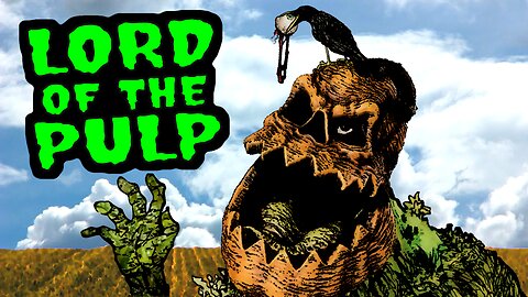 Lord of the Pulp - A Tale of Terror