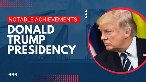 Achievements of Donald Trump's Presidency