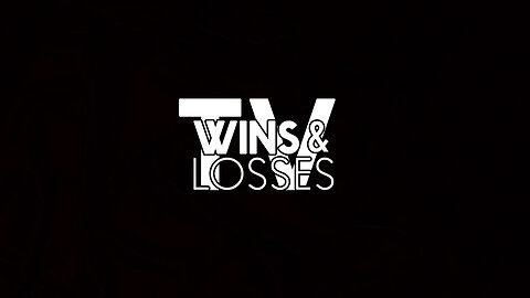 WINS AND LOSSES LIVE!