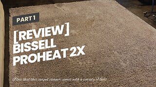 [REVIEW] BISSELL ProHeat 2X Revolution Pet Full Size Upright Carpet Cleaner, 1548F, Orange