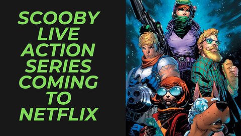 Scooby-Doo Live Action Series Coming to Netflix from Warner Bros and Initial Signs Are Not Good