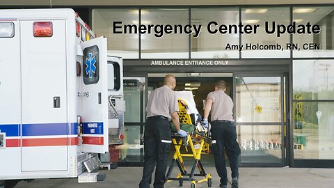 Emergency Center Update