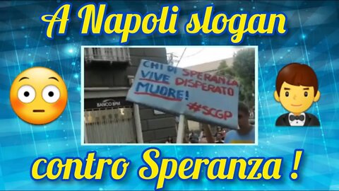 Speranza contestato a Napoli !