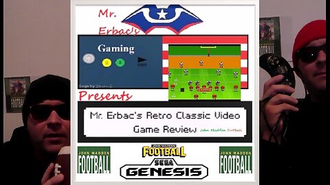 Mr. Erbac's Retro Classic Video Game Review - John Madden Football (Sega Genesis)
