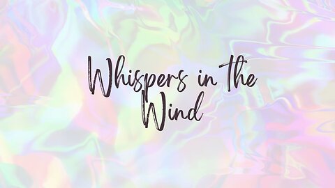 Whispers in the Wind - Ethereal Messages